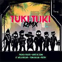 Pucho Y Tucutu x Gente de Zona x Willy William feat. Tony Succar x Motiff - Tuki Tuki RMX