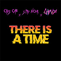 CRIS CAB x S-PRI NOIR x GHENDA - There is a time