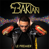 BAKIAN - LE PREMIER