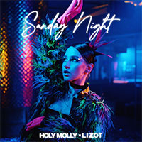 HOLY MOLLY X LIZOT - SUNDAY NIGHT