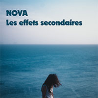 NOVA - LES EFFETS SECONDAIRES