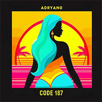 ADRYANO - CODE 187