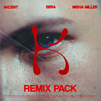 AKCENT x SERA x MISHA MILLER - DON'T LEAVE (KYLIE) REMIXES