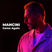 Mancini feat Bigg Shake - Come Again