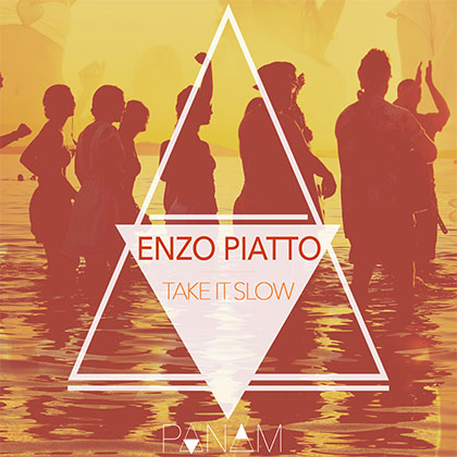 ENZO PIATTO - TAKE IT SLOW