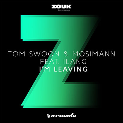 TOM SWOON & MOSIMANN FEAT ILANG - I'M LEAVING
