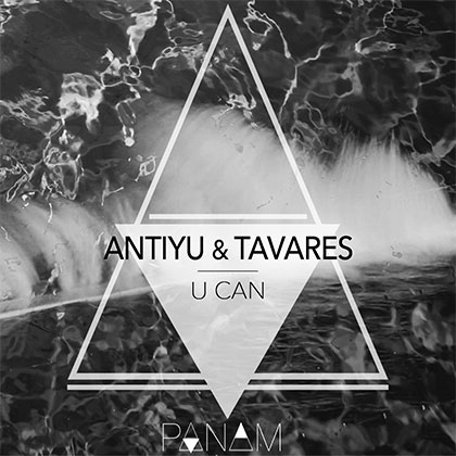 ANTIYU & TAVARES - U CAN