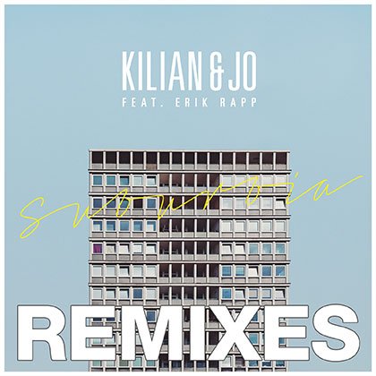 Kilian & Jo Feat Erik Rapp - Suburbia Remixes