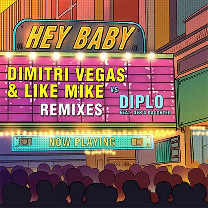 Dimitri Vegas & Like Mike vs Diplo - Hey Baby Remixes