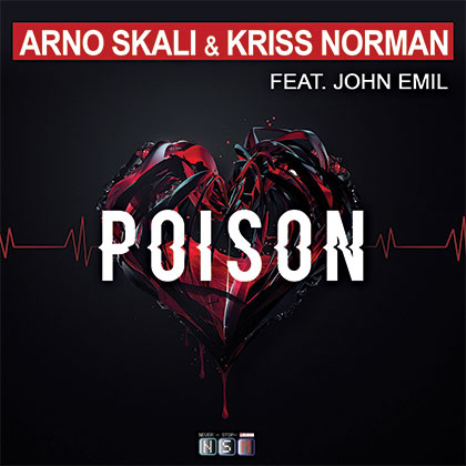 ARNO SKALI & KRISS NORMAN FT JOHN EMIL - POISON