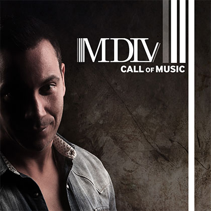 MDLV - CALL OF MUSIC