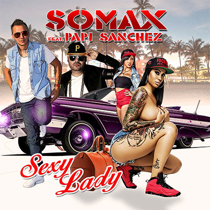 SOMAX FEAT PAPI SANCHEZ - SEXY LADY