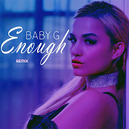 BABY G - ENOUGH