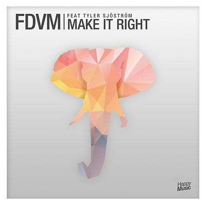 FDVM feat Tyler Sjöström - Make It Right