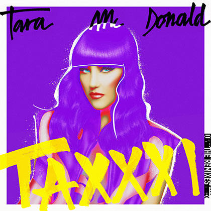 TARA MCDONALD - TAXXXI
