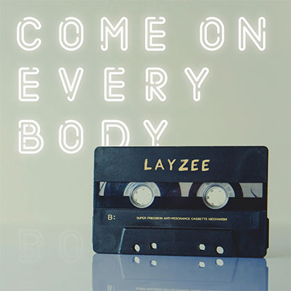 LAYZEE - COME ON EVERYBODY