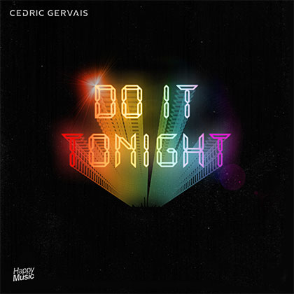 Cedric Gervais - Do it Tonight