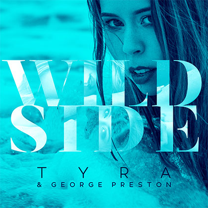 TYRA & GEORGE PRESTON - WILD SIDE