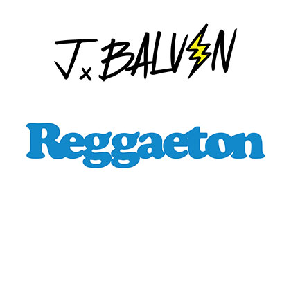 J BALVIN - REGGAETON