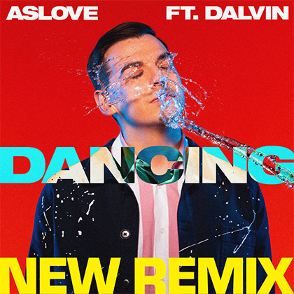 ASLOVE FT DALVIN - DANCING