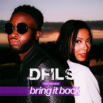 DFILS FEAT NEHUDA - BRING IT BACK