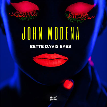 JOHN MODENA - BETTE DAVIS EYES