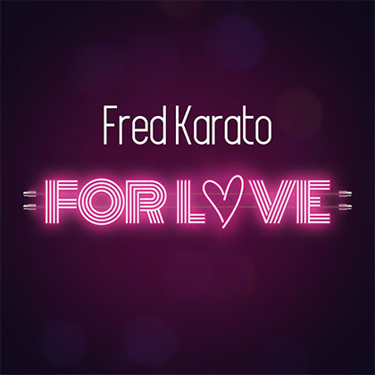 FRED KARATO - FOR LOVE
