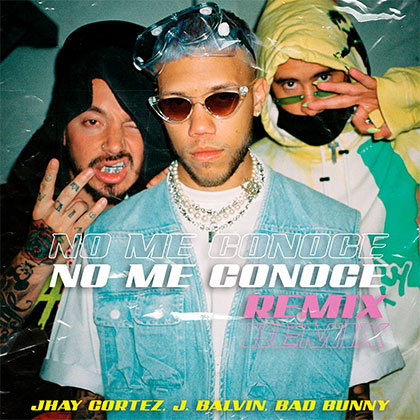 Jhay Cortez x J Balvin x Bad Bunny - No Me Conoce