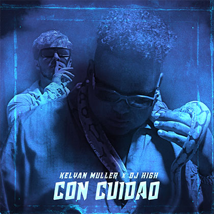 KELYAN MULLER x DJ HIGH - CON CUIDAO