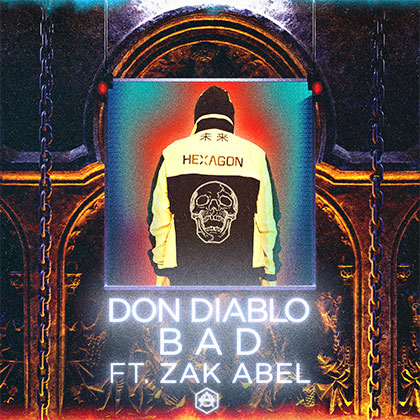 DON DIABLO FEAT ZAK ABEL - BAD