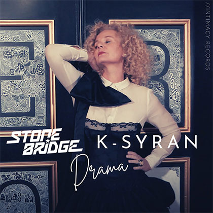 STONEBRIDGE & K-SYRAN - DRAMA