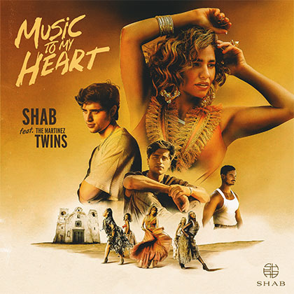 SHAB FEAT THE MARTINEZ TWINS - MUSIC TO MY HEART (REMIXES)