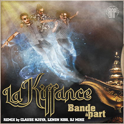 BANDE À PART - LA KIFFANCE REMIX