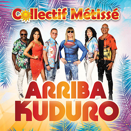 COLLECTIF MÉTISSÉ - ARRIBA KUDURO