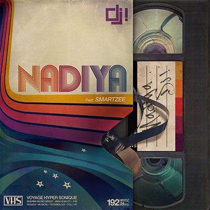 NÂDIYA FEAT SMARTZEE - DJ!