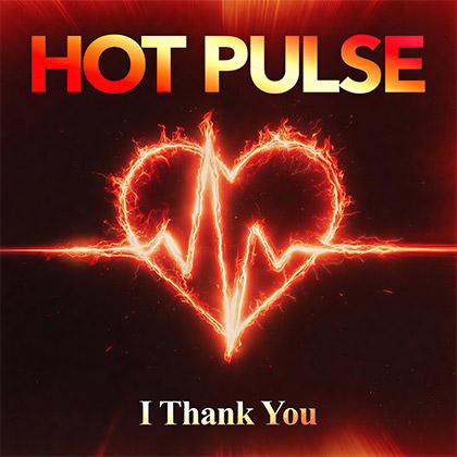 HOT PULSE - I THANK YOU