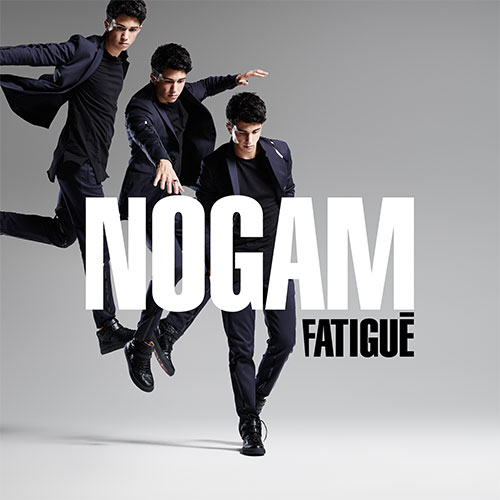 NOGAM - FATIGUÉ