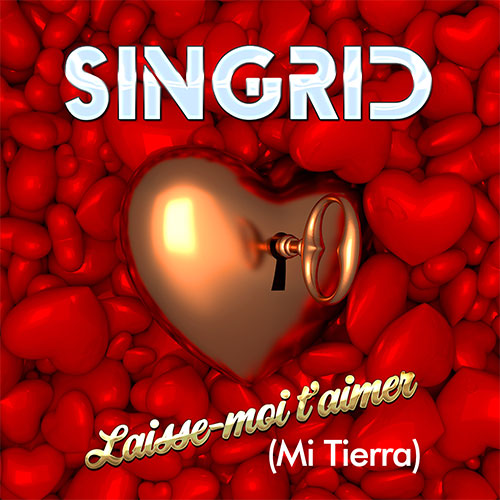 SINGRID - LAISSE-MOI T'AIMER