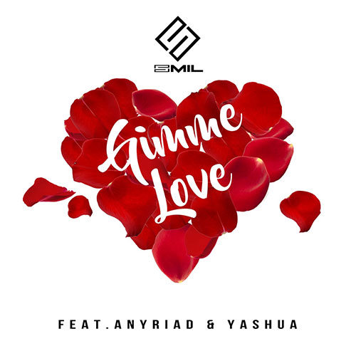 SMIL Feat ANYRIAD & YASHUA - Gimme Love