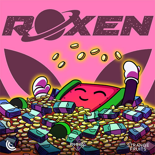 ROXEN, STRANGE FRUITS MUSIC & DMNDS - MONEY MONEY