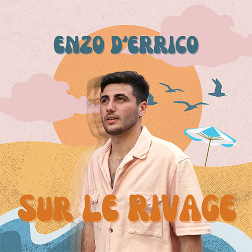 ENZO D'ERRICO - SUR LE RIVAGE