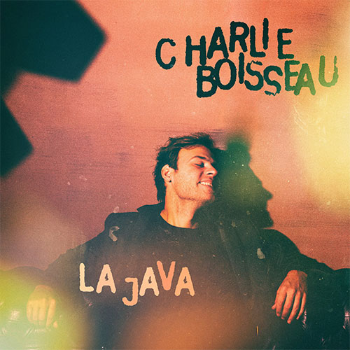 CHARLIE BOISSEAU - LA JAVA