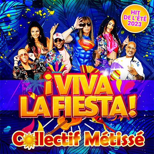 COLLECTIF MÉTISSÉ - VIVA LA FIESTA