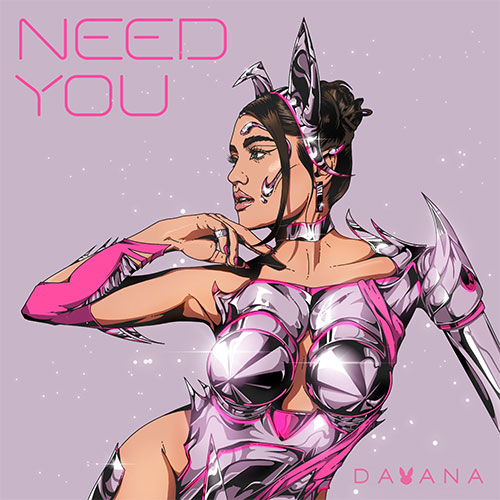 DAYANA - NEED YOU