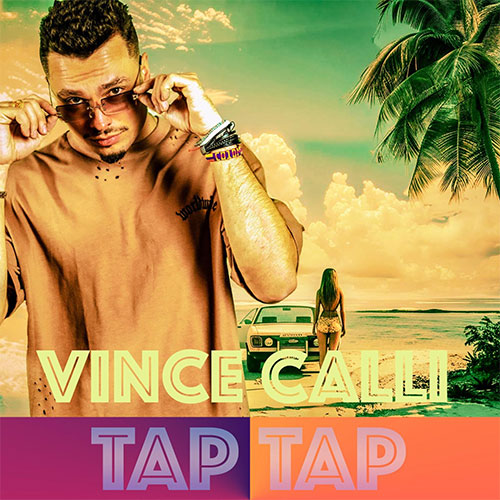 VINCE CALLI - TAP TAP