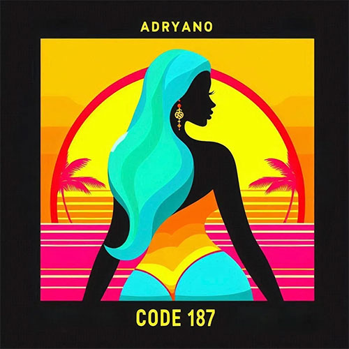 ADRYANO - CODE 187