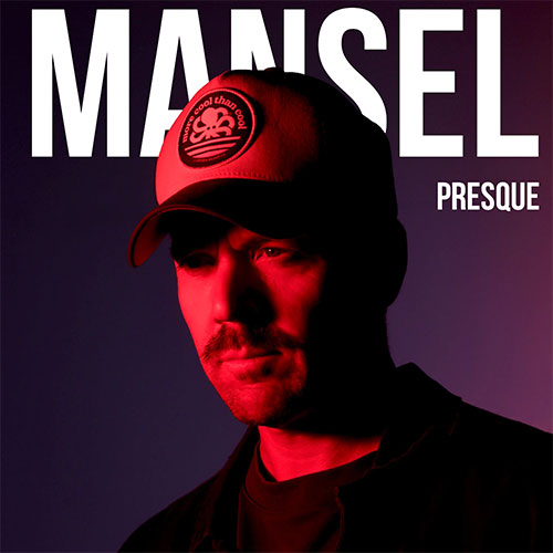 MANSEL - PRESQUE