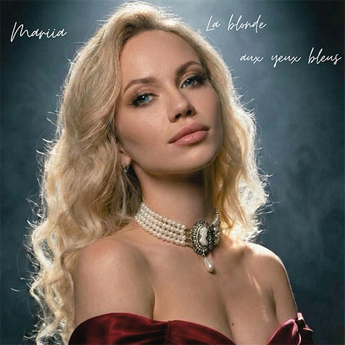 MARIIA - LA BLONDE AUX YEUX BLEUS