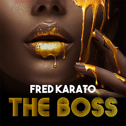 FRED KARATO - THE BOSS