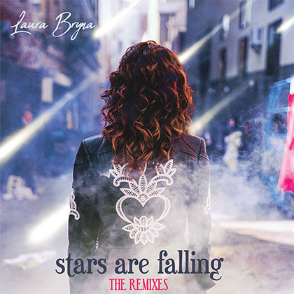 LAURA BRYNA - STARS ARE FALLING